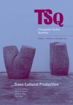 Cover of TSQ: Trans Cultural Production